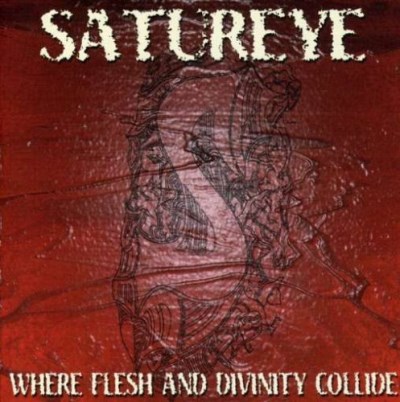 Satureye/Where Flesh & Divinity@Import-Gbr